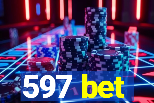 597 bet